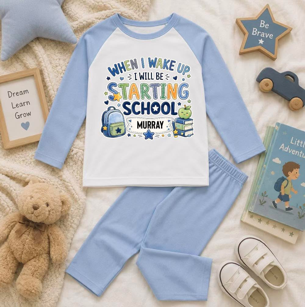 Personalised “When I Wake Up I Will Be Starting School” Kids Pyjamas | Boys & Girls starting  School PJs