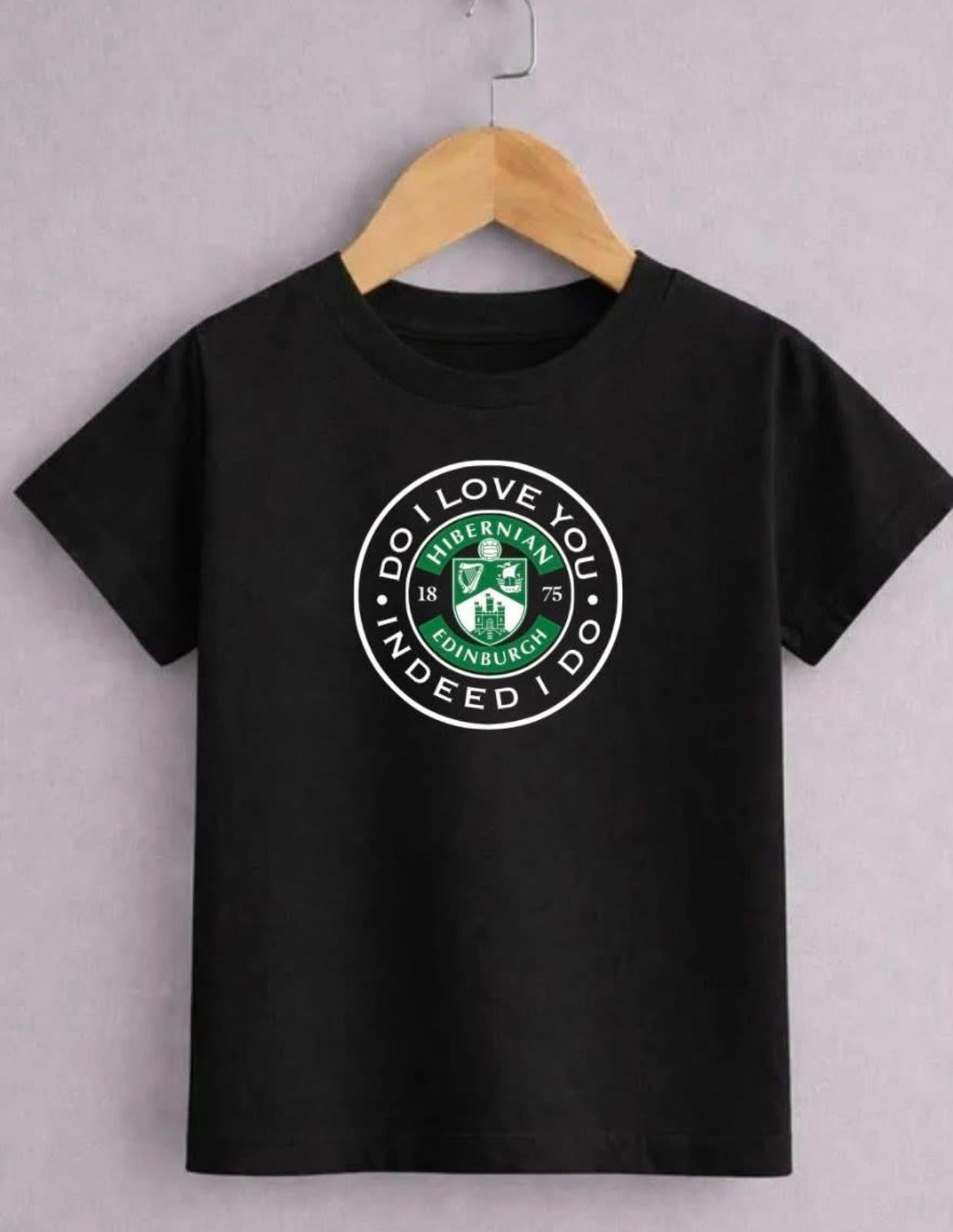 Do I Love You? Indeed I Do T-Shirt | Hibs Inspired Edinburgh Football Fan Tee | Kids & Adults