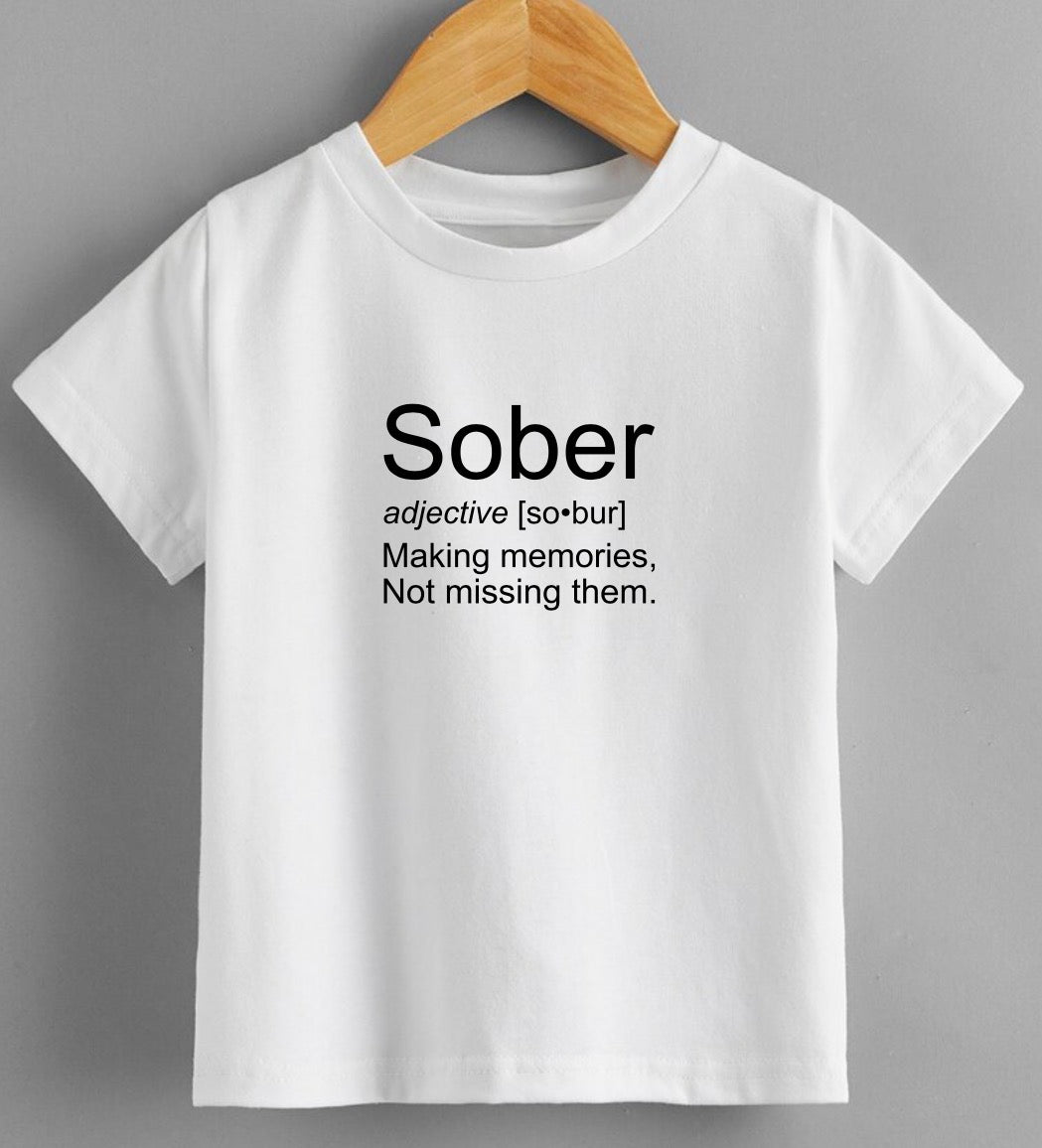 Sober Definition T-Shirt – Making Memories Not Missing Them | Unisex Recovery & Mindful Living Tee